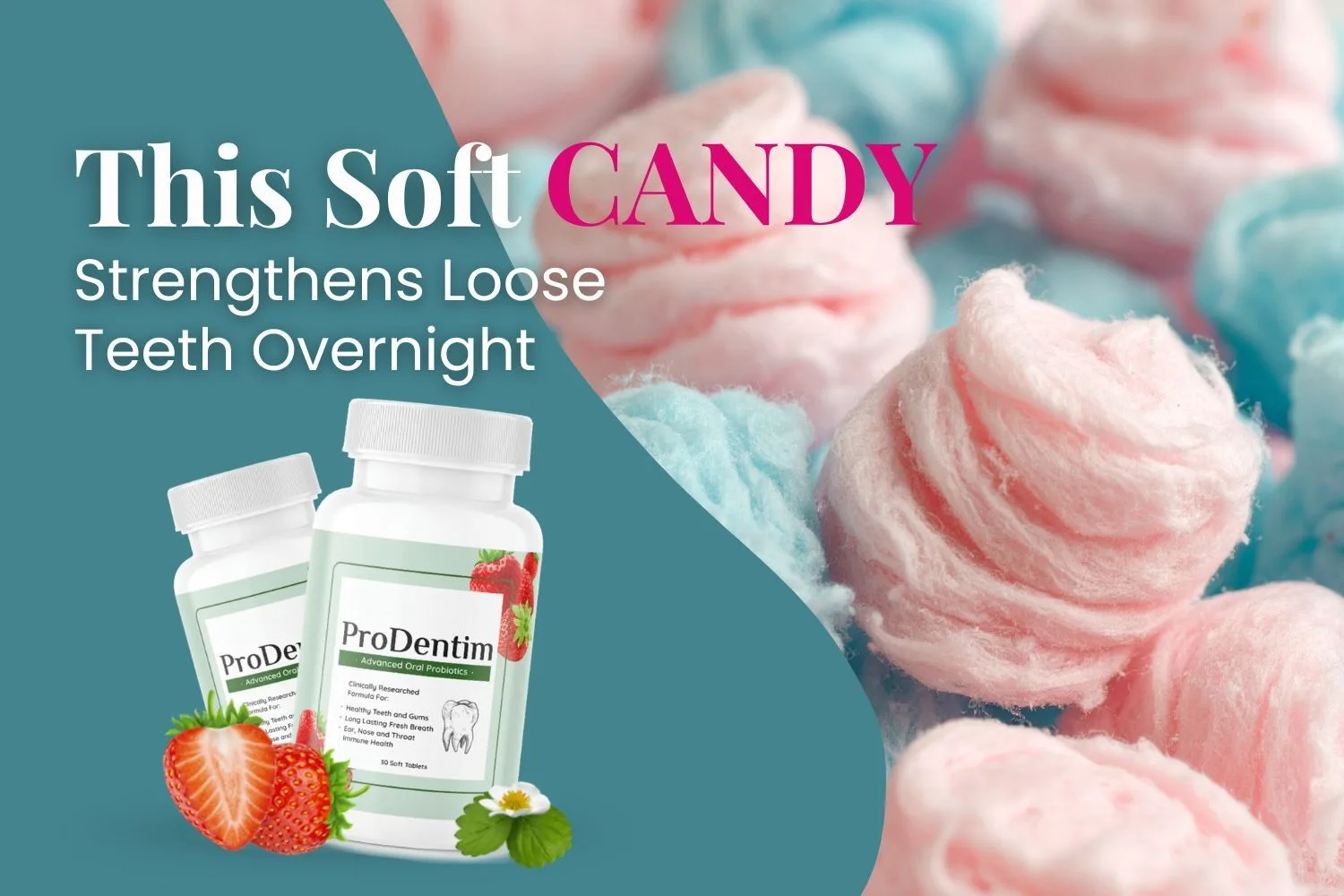ProDentim oral probiotic bottles shown beside soft candy in a promotional banner